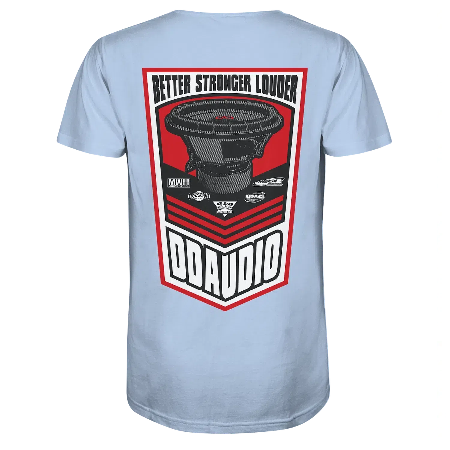 DD Audio-Better Stronger Louder Shirt-T-Shirt-masori-kaufen